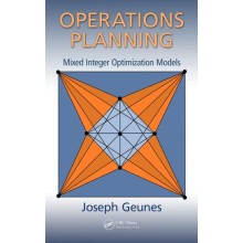 Operations Planning: Mixed Integer Optimization Models